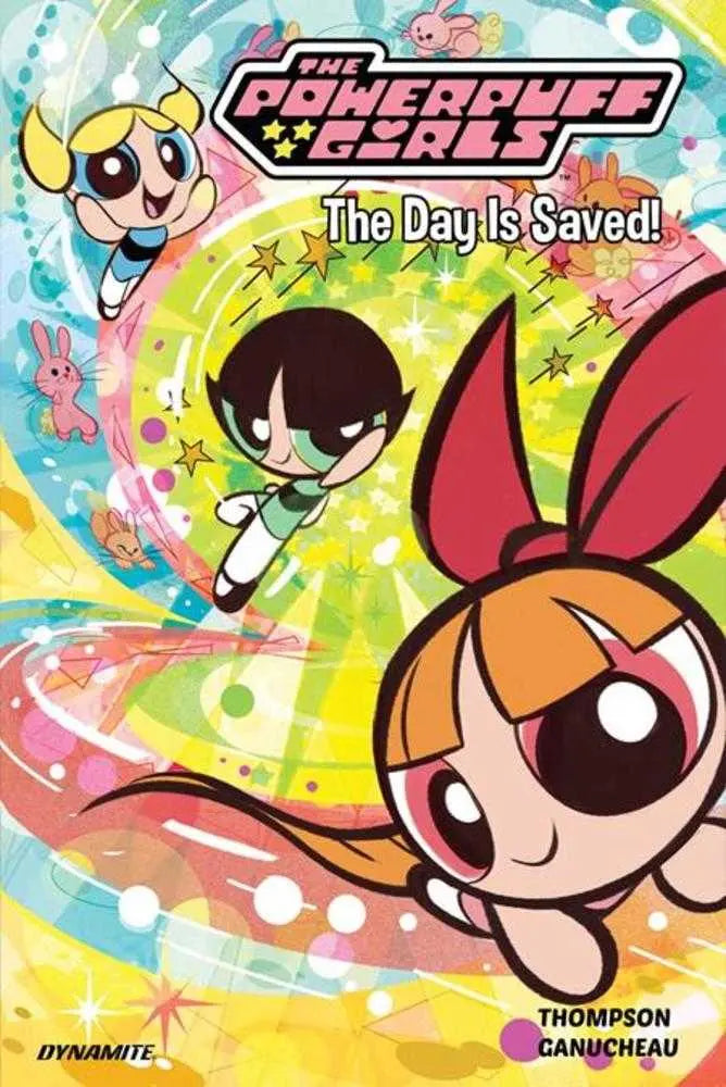 Powerpuff Girls TPB Volume 01 The Day Is Saved Dynamite Entertainment
