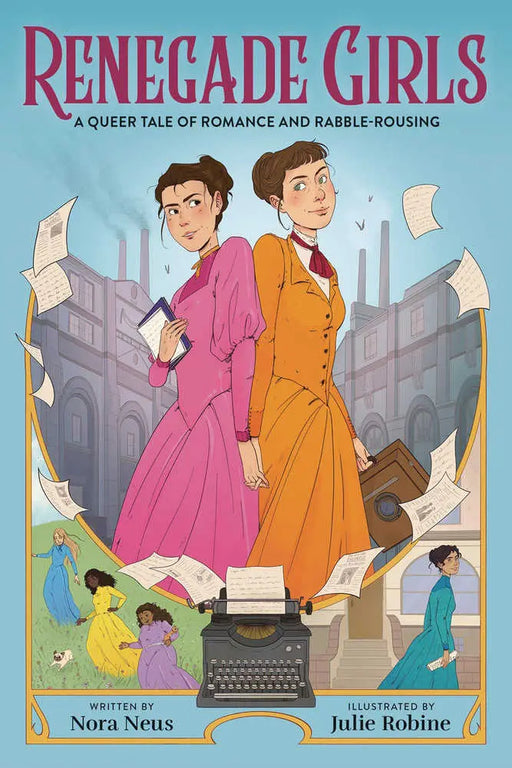 Renegade Girls Queer Tale Romance & Rable Rousing Graphic Novel Little Brown Books for Young Readers