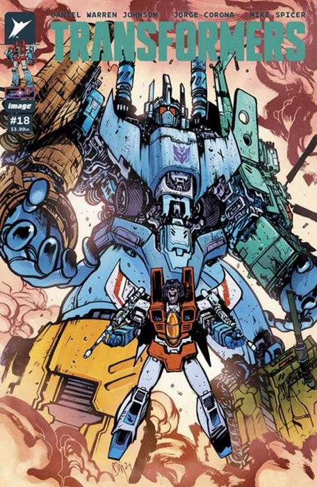 Transformers #18 Cover A Daniel Warren Johnson & Mike Spicer Image Comics
