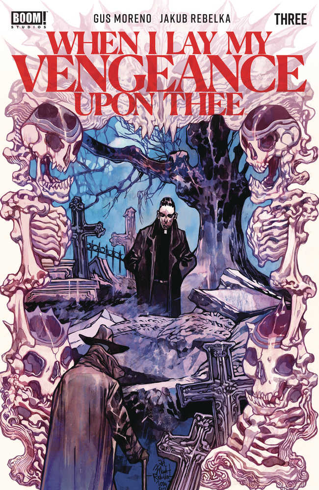 When I Lay My Vengeance Upon Thee #3 (Of 5) Cover A Rebelka Boom! Studios