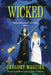 Wicked Graphic Novel Volume 01 (Of 2) OTHER PUBLISHERS