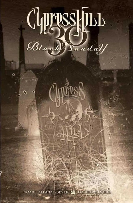 Cypress Hill Black Sunday 30 TPB OTHER PUBLISHERS