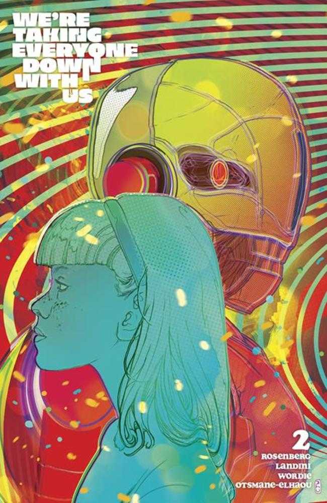 Were Taking Everyone Down With Us #2 (Of 6) Cover B Christian Ward Variant (Mature) Image Comics