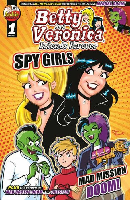 Betty & Veronica Friends Forever Spy Girls (One Shot) Cover A Dan Parent Rasario Pena Archie Comics