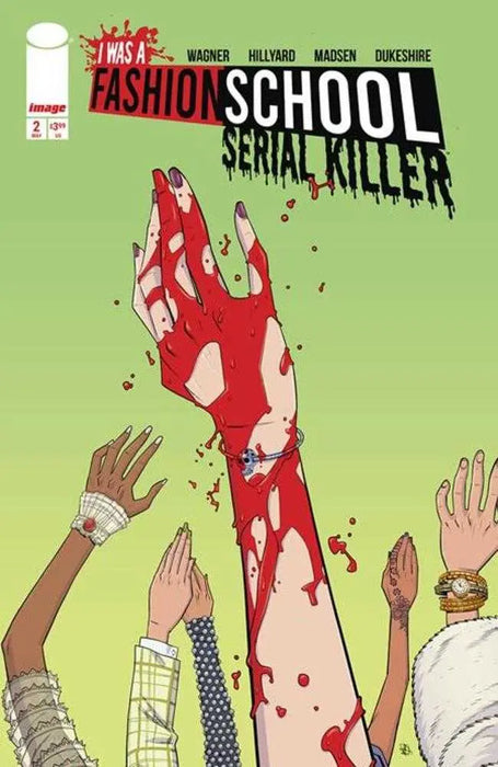 I Was A Fashion School Serial Killer #2 (Of 5) Cover A Daniel Hillyard & Michelle Madsen Blood Stitches (Mature) Image Comics