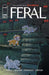 Feral #14 Cover A Trish Forstner & Tony Fleecs Image Comics