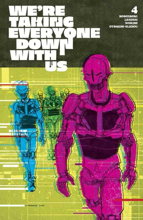 Were Taking Everyone Down With Us #4 (Of 6) Cover D 1 in 25 Andy Macdonald Variant (Mature) Image Comics