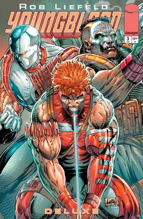 Youngblood Deluxe #3 Cover B Rob Liefeld Foil Variant Image Comics