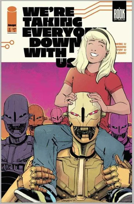 Were Taking Everyone Down With Us #1 (Of 6) 2nd Print Cover B 1 in 10 Andy Macdonald Variant (Mature) Image Comics