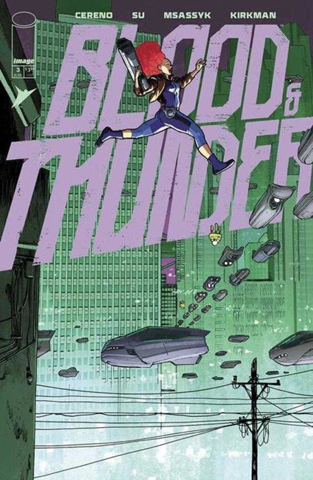 Blood & Thunder #3 Cover B David Lopez Variant (Mature) Image Comics