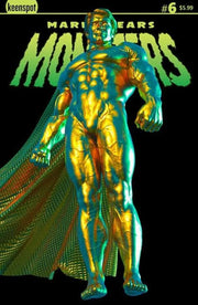 Mark Spears Monsters #6 Cover A Mark Spears The Golden Man Ex Posse Holdings
