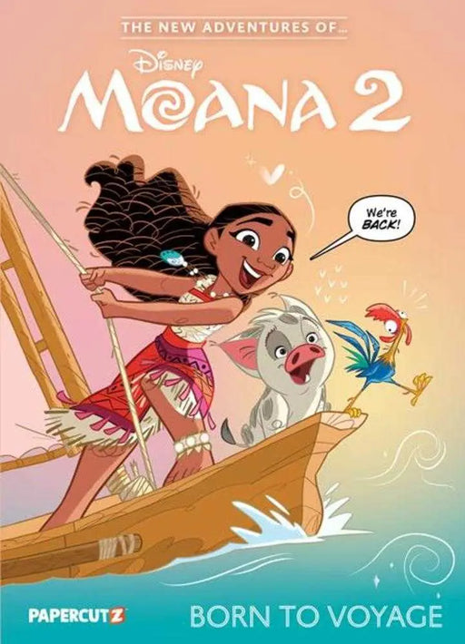 New Adventures Of Moana 2 TPB Volume 01 Born To Voyage Papercutz