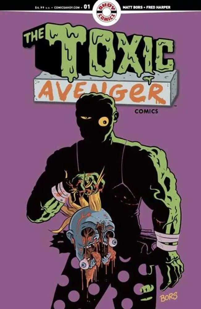 Toxic Avenger Comics #1 Cover B 5 Copy Matt Bors Unlock Variant (Mature) Ahoy Comics
