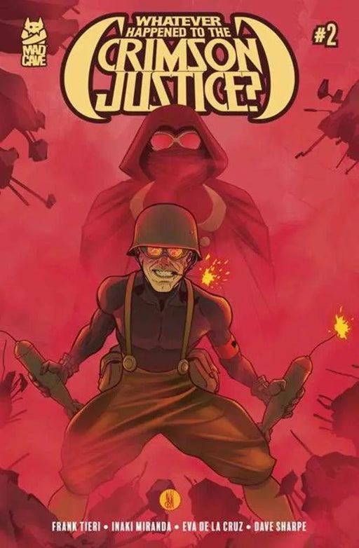 Whatever Happened To The Crimson Justice #2 (Of 5) (Mature) Mad Cave Studios