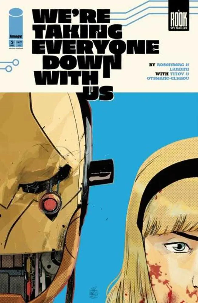 Were Taking Everyone Down With Us #2 (Of 6) 2nd Print Cover A Stefano Landini (Mature) Image Comics