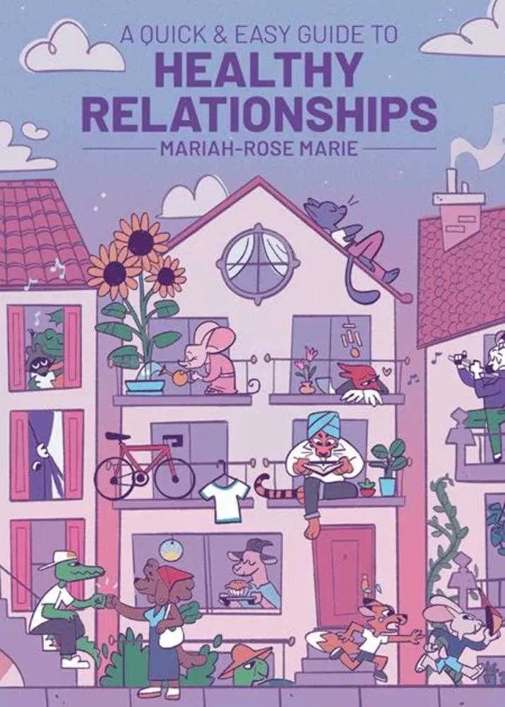 A Quick & Easy Guide To Healthy Relationships TPB Oni Press
