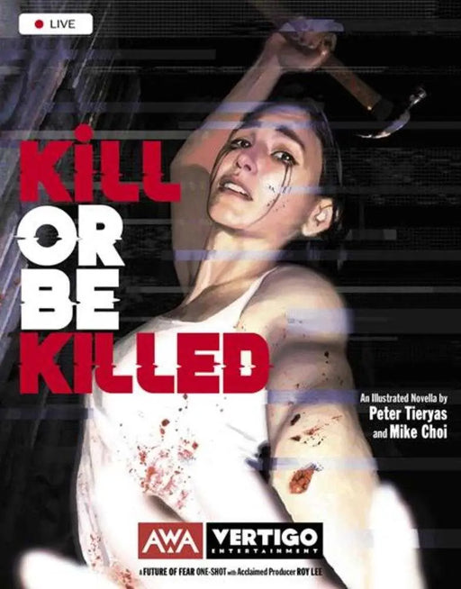 Kill Or Be Killed (One Shot) (Mature) Artists, Writers & Artisans