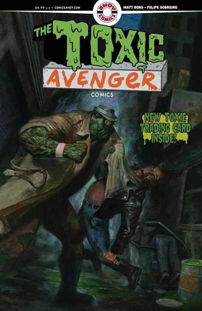 Toxic Avenger Comics #2 Cover D Fred Harper Exclusive Trading Card By Matt Bors Variant (Mature) Ahoy Comics