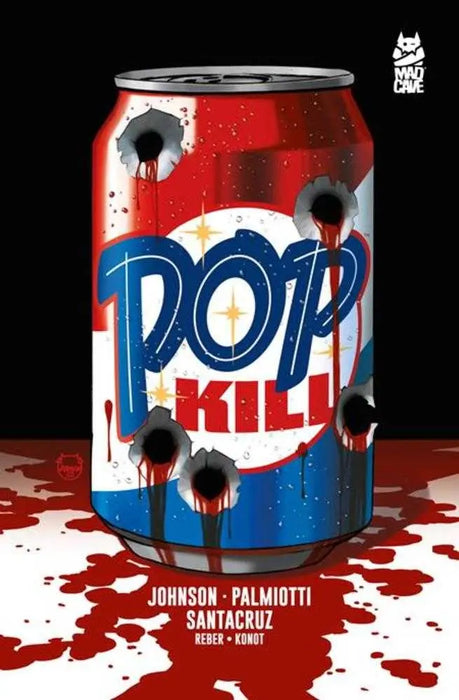 Pop Kill TPB (Mature) Mad Cave Studios