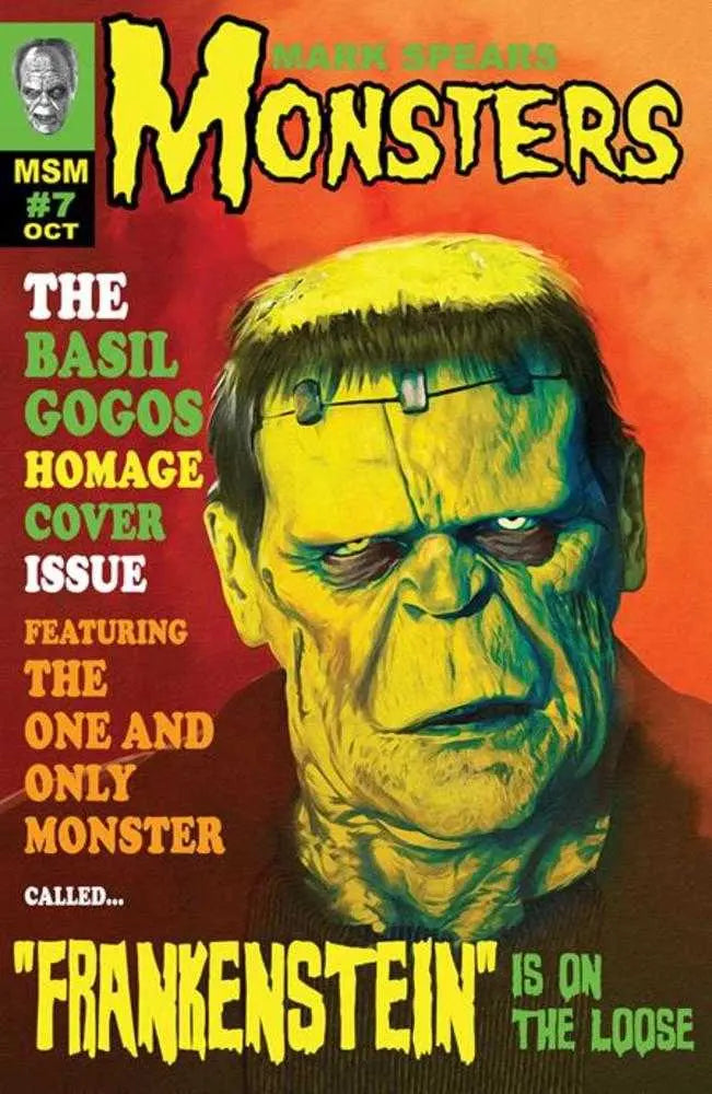 Mark Spears Monsters #7 Cover D 1 in 25 Mark Spears Famous Monsters Of Filmland Homage Variant (Free) Ex Posse Holdings (Keenspot)