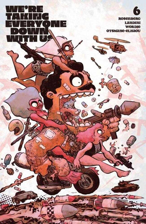 Were Taking Everyone Down With Us #6 (Of 6) (Mature) Image Comics