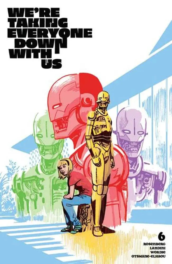 Were Taking Everyone Down With Us #6 (Of 6) Cover D 1 in 25 Joshua Hixson Variant (Mature) Image Comics