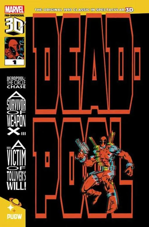 Deadpool Circle Chase (1993) #1 Pan Dimensional 3 D Edition Pan-Universal Galactic