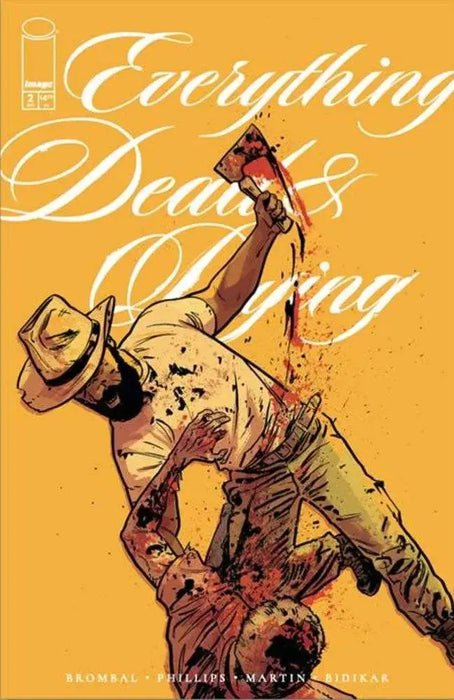 Everything Dead & Dying #2 (Of 5) Cover B Jacob Phillips Yellow Variant (Mature) Image Comics