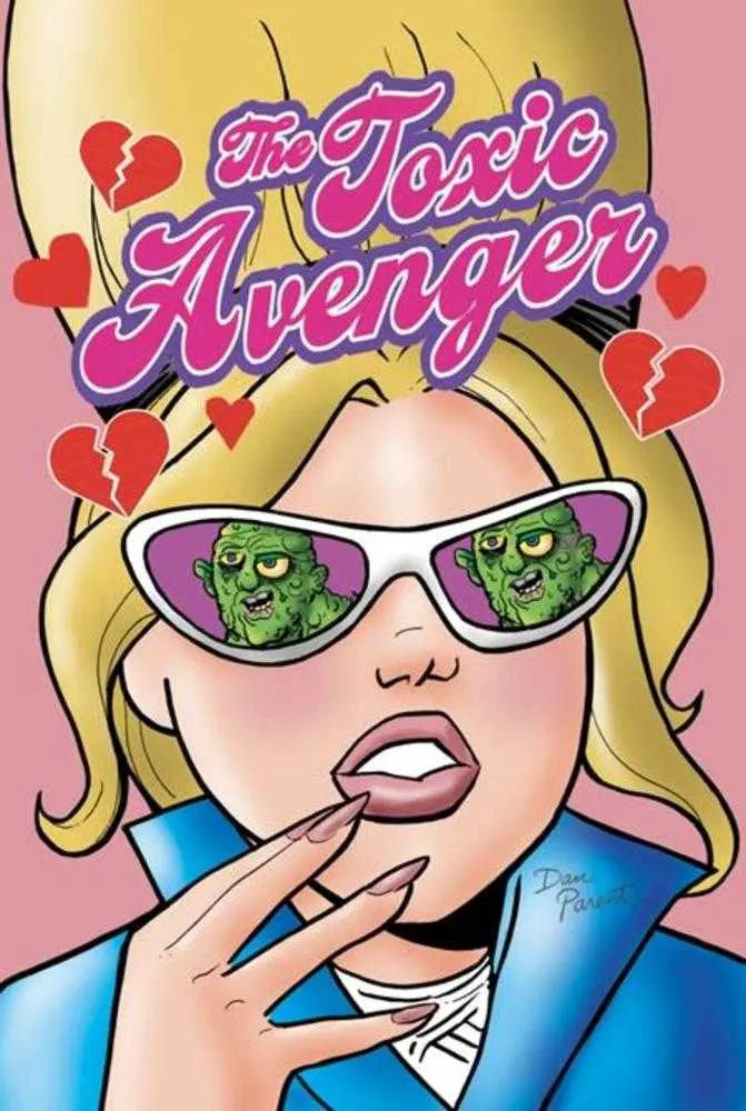 Toxic Avenger Comics #4 Cover B 3 Copy Dan Parent Unlock Variant (Mature) Ahoy Comics