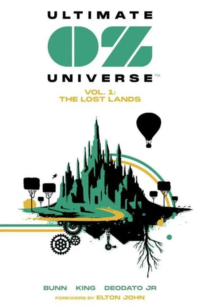Ultimate Oz Universe TPB Volume 01 The Lost Lands Artists, Writers & Artisans