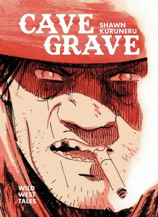 Cave Grave Hardcover Wild West Tales Oni Press
