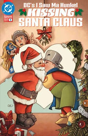 DC's I Saw Ma Hunkel Kissing Santa Claus #1 (One Shot) DC Comics