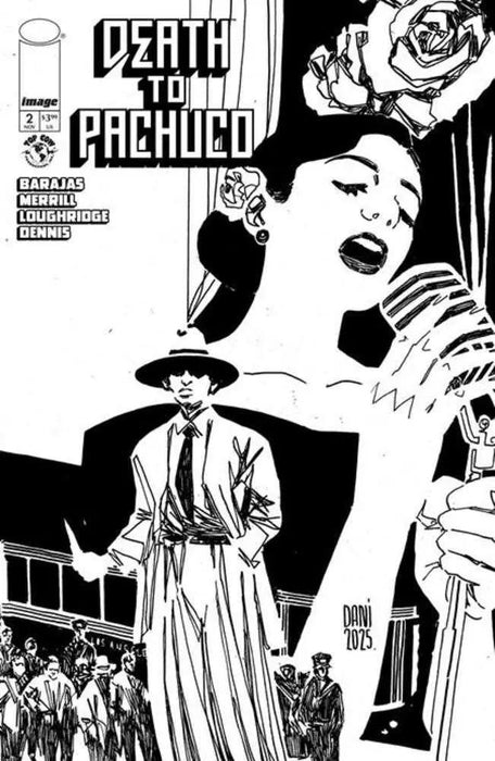 Death To Pachuco #2 (Of 5) Cover F 1 in 10 Dani Black & White Variant (Mature)