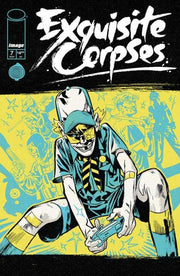Exquisite Corpses #7 (Mature) Image Comics
