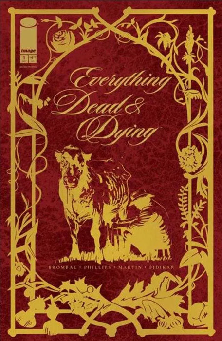 Everything Dead & Dying #1 (Of 5) 2 Nd Printing (Mature) Image Comics