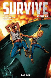 Survive #4 (Of 4) Bad Idea