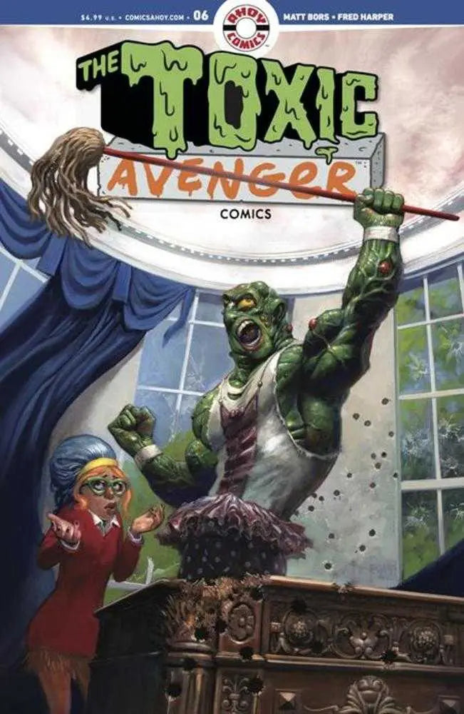 Toxic Avenger Comics #6 Cover A Fred Harper (Mature) Ahoy Comics