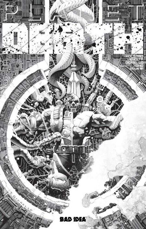 Planet Death Planet Sized Edition #1  Cover B Black & White Tomas Giorello Variant Bad Idea