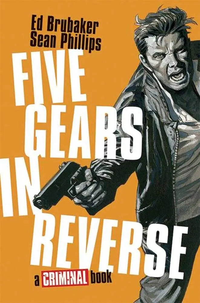 Five Gears In Reverse A Criminal Book Hardcover (Mature) Image Comics