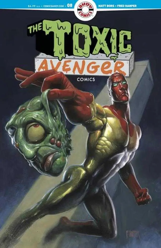Toxic Avenger Comics #8 (Mature) Ahoy Comics