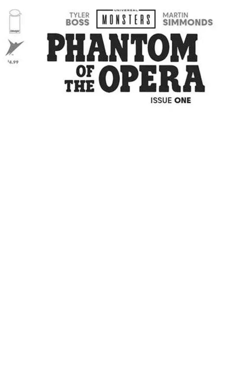 Universal Monsters Phantom Of The Opera #1 (Of 4) Cover H Blank Sketch  Variant Image Comics