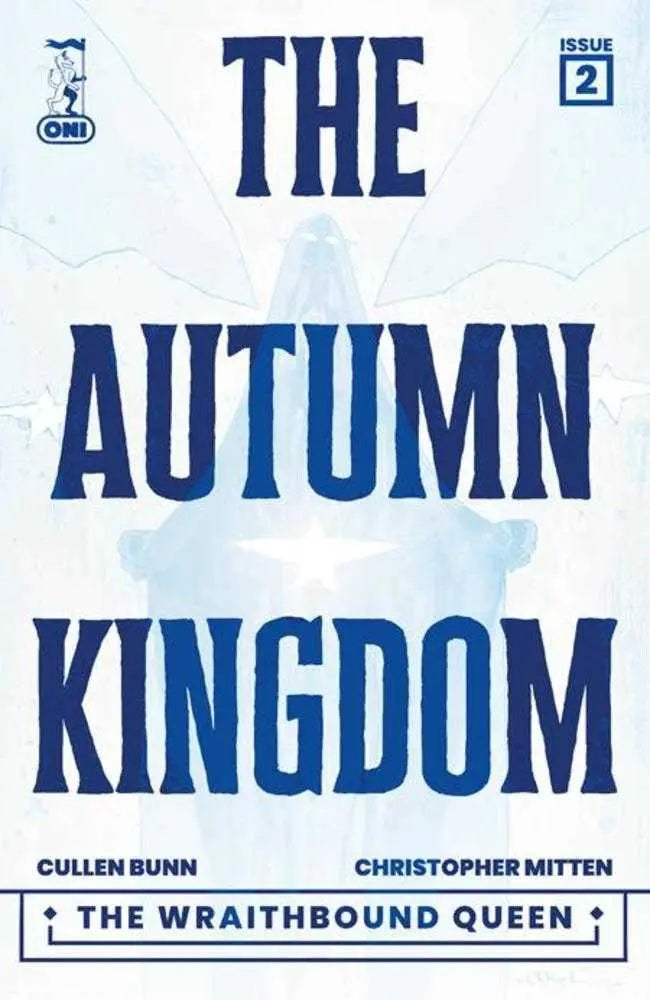 Autumn Kingdom The Wraithbound Queen #2 (Of 4) Cover A Christopher Mitten Oni Press