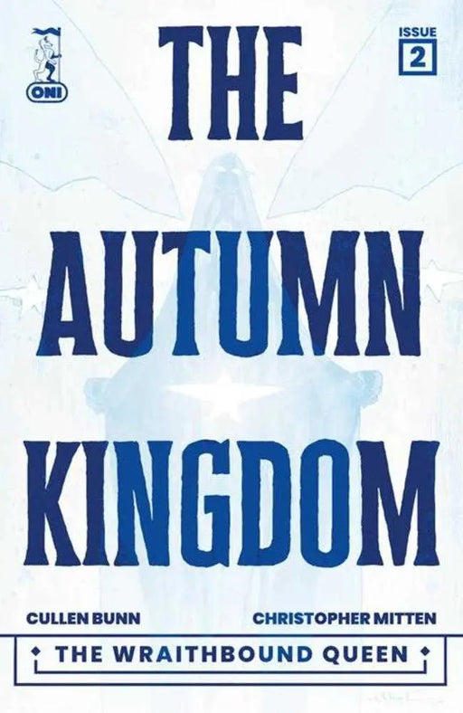 Autumn Kingdom The Wraithbound Queen #2 (Of 4) Cover A Christopher Mitten Oni Press