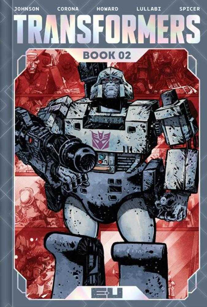 Transformers Deluxe Edition Hardcover Book 02 Jorge Corona & Mike Spicer Cover Image Comics