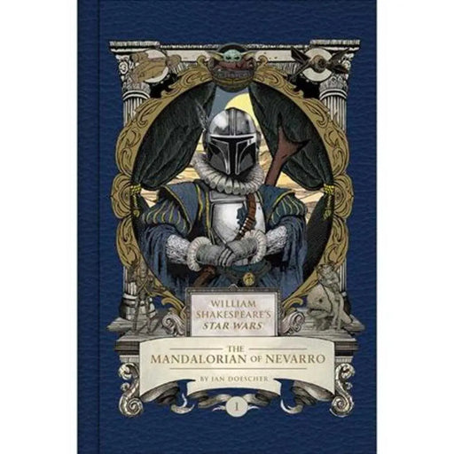 William Shakespeares Star Wars Hardcover The Mandalorian Of Nevarro Massive Publishing