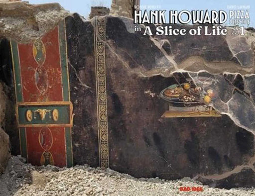Hank Howard Pizza Detective A Slice Of Life #1 (Of 2) Cover B First Known Pizza Artist Old Masters Variant Bad Idea