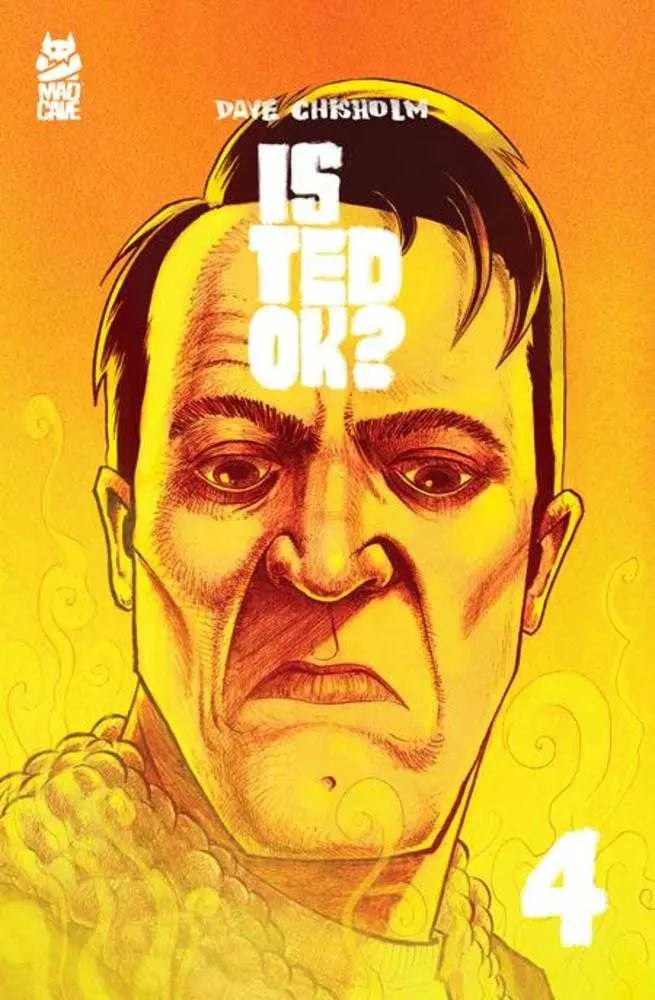 Is Ted Ok #4 (Of 6) Mad Cave Studios