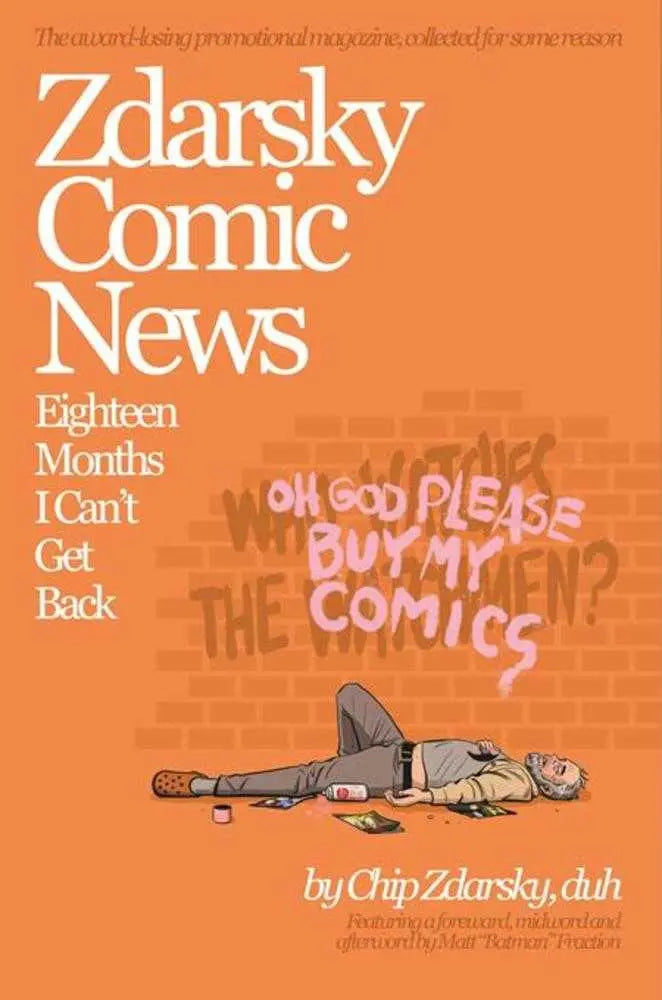 Zdarsky Comic News Eighteen Months I Cant Get Back TPB Zdarsco