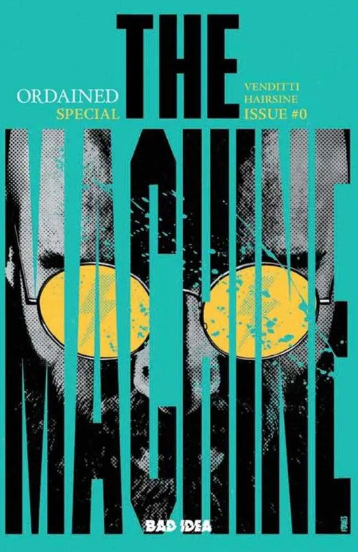 Ordained #0 (Of 3) The Machine 2nd Printing Cover A Jorge Fornes Variant Bad Idea