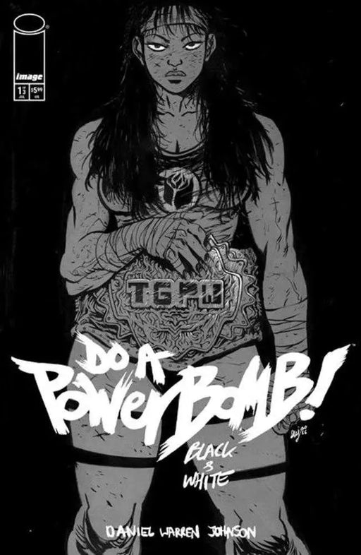 Do A Powerbomb Black And White #1 (Of 3) Cover A Daniel Warren Johnson Image Comics